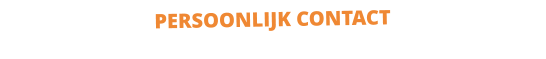 PERSOONLIJK CONTACT